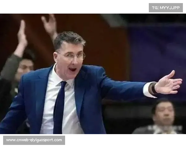 新疆队换帅后战绩回升,新帅别德夫·格兰执教9场4胜5负 新疆队换帅后战绩回升,新帅别德夫·格兰执教9场4胜5负